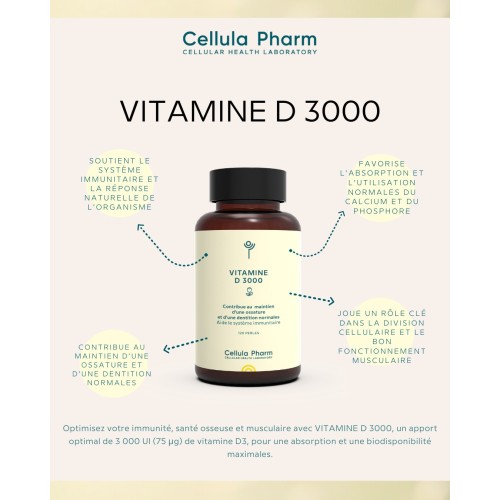 Vitamine D 3000 – Maintien de la santé osseuse et soutien immunitaire | Cellula Pharm - Bienfaits